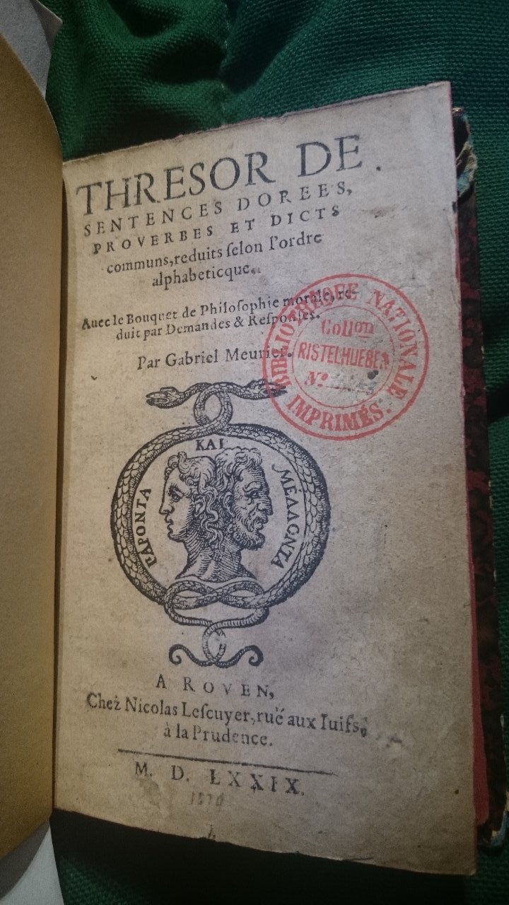 1579 - Nicolas Lescuyer - Trésor des sentences dorées - BnF 1579 - Nicolas Lescuyer - Trésor des sentences dorées - BnF
