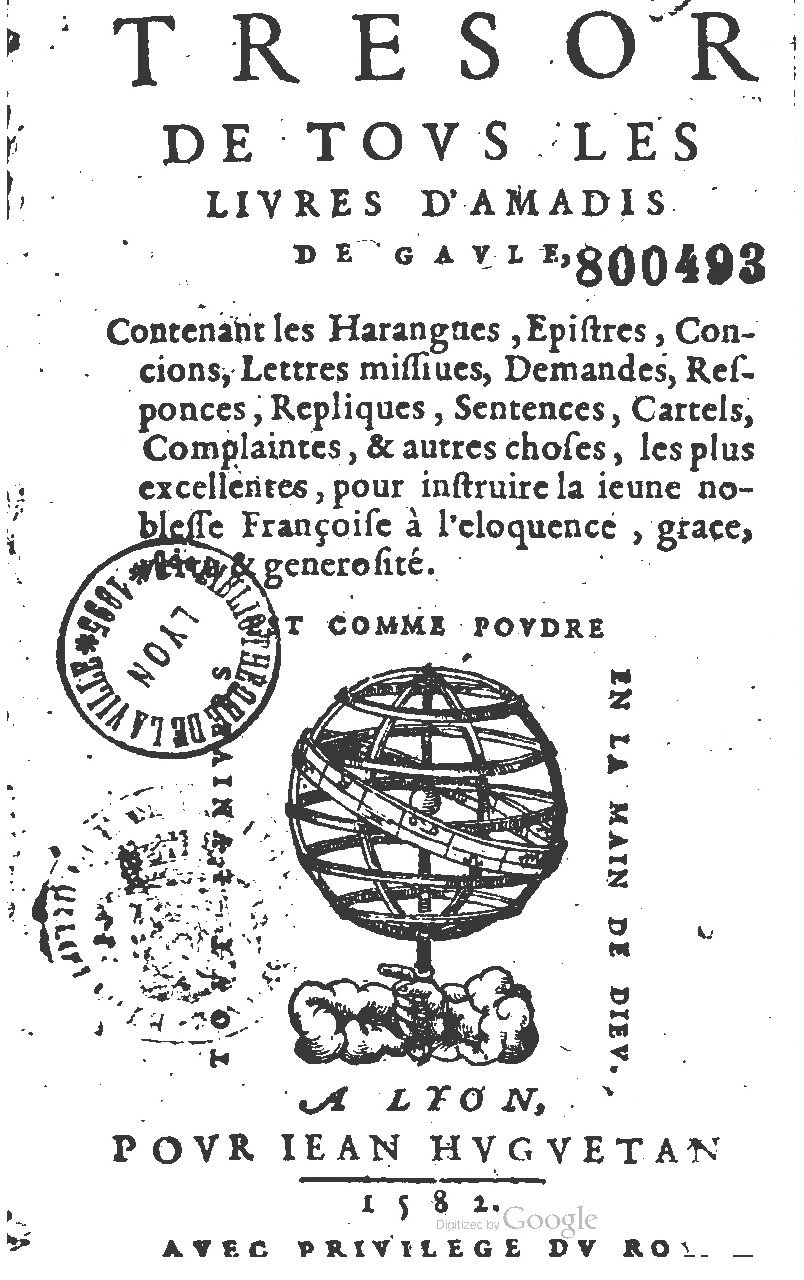 1582 - Jean Huguetan - Trésor des Amadis T. 1 - BM Lyon