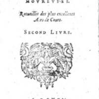 1606 - Théodore Reinsart - Trésor des chansons amoureuses recueillies des plus excellents airs de cour - Livre II - NK ČR Prague