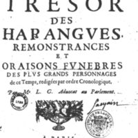 1654 - Michel Bobin - Trésor des harangues, remontrances et oraisons funèbres - BM Lyon