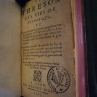 1597 - Claude Morillon et Benoît Rigaud  - Trésor des vies de Plutarque - BnF Arsenal