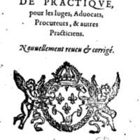 1605 - Pierre Rigaud - Trésor de pratique pour les juges - BM Lyon