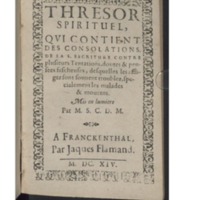1614 - Jacques Flamand - Trésor spirituel qui contient des consolations - Universität Erfurt