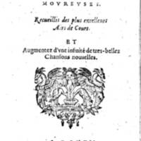 1606 - Théodore Reinsart - Trésor des chansons amoureuses recueillies des plus excellents airs de cour - Livre I - NK ČR Prague