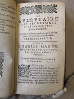 1615 - David Geoffroy - Secrétaire des secrétaires ou le Trésor de la plume française - KBR Bruxelles