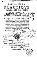 1629 - Cardin Besongne - Trésor de la pratique judiciaire civile et criminelle - UGent