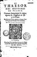 1614 - Jean Corrozet - Trésor des histoires de France - BM Lyon