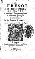 1604 - Galiot Corrozet - Trésor des histoires de France - BNC Florence