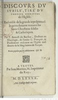 1590 - Jean Moreau - Discours du jubilé tiré du Trésor spirituel de l’Église - BnF