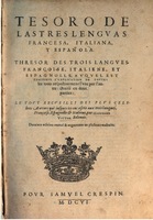 1606 - Samuel Crespin - Thresor des trois langues, francoise, italiene et espagnolle - BSB Munich