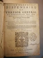 1609 - Étienne Gamonet - Grand dispensaire ou Trésor général et particulier des préservatifs - BM Marseille