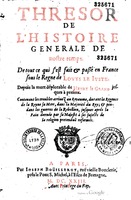 1623 - Joseph Bouillerot - Trésor de l’histoire générale de notre temps - BM Lyon