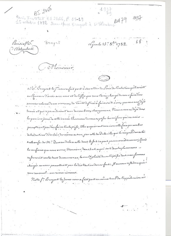 Lettre de Bruyset Jean Marie (père) à D'Alembert, 15 octobre 1782 Lettre de Bruyset Jean Marie (père) à D'Alembert, 15 octobre 1782
