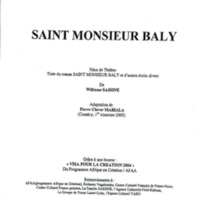Présentation du projet d&#039;adaptation de Saint Monsieur Baly en pièce de théâtre par Pierre Claver Mabiala à Conakry, avec une bourse &quot;Visa pour la création&quot;, suivi de Saint Monsieur Baly, projet de création théâtrale à Conakry 