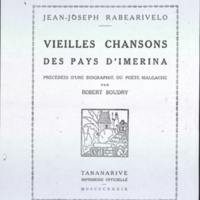 Vieilles chansons du pays d'Imerina (Éd. Imprimerie Officielle de Tananarive, 1939)